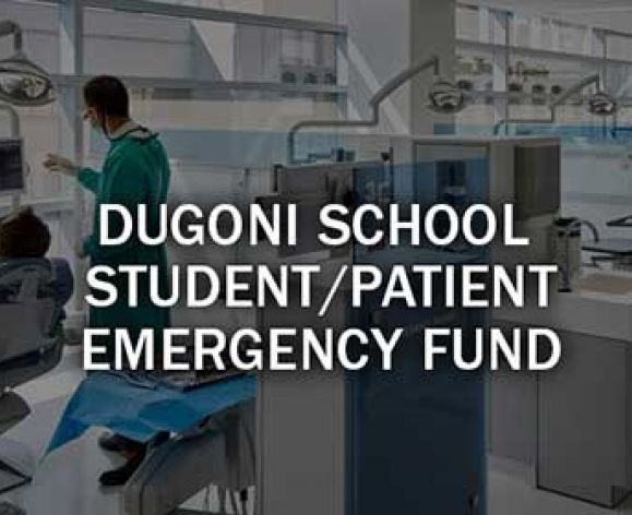 Dugoni Student/Patient Emergency Fund